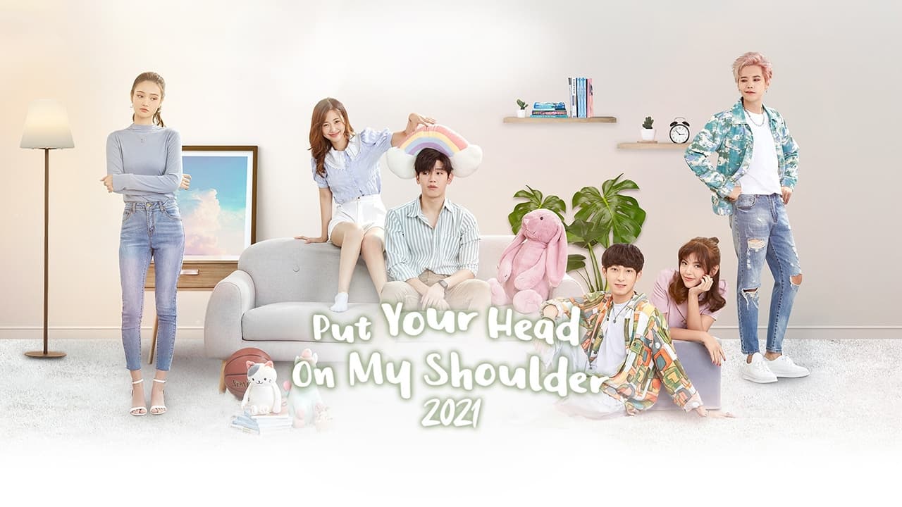 ซีรี่ย์ไทย อุ่นไอในใจเธอ Put Your Head On My Shoulder พากย์ไทย EP.1-20 จบ (2021) | ดูซีรี่ย์ออนไลน์ HD พากย์ไทย ซับไทย 24 ชม. ซีรี่ย์ไทย อุ่นไอในใจเธอ Put Your Head On My Shoulder พากย์ไทย EP.1-20 จบ | ภาพพื้นหลังซีรี่ย์ หนังยอดฮิต (2021) HD | ดูซีรี่ย์ออนไลน์