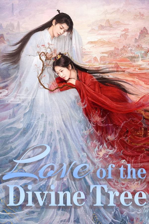 ซีรี่ย์จีน อาจารย์มารหวนภพ Love of the Divine Tree (2025) พากย์ไทย EP.1-40 จบ | ดูซีรี่ย์ออนไลน์ ซีรี่ย์จีน (2025) | พากย์ไทย ซับไทย Full HD