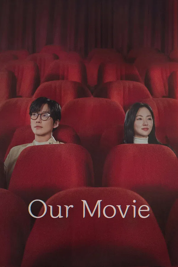 ซีรี่ย์เกาหลี Our Movie (2025) พากย์ไทย EP.1-12 จบ (2025) | ดูซีรี่ย์ออนไลน์ เต็มเรื่อง พากย์ไทย ซับไทย ซีรี่ย์เกาหลี Our Movie (2025) พากย์ไทย EP.1-12 จบ | โปสเตอร์ซีรี่ย์ ซีรี่ย์เกาหลี (2025) พากย์ไทย ซับไทย HD | ดูซีรี่ย์ออนไลน์