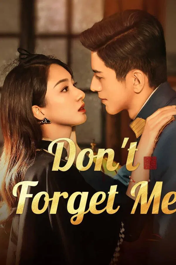 ซีรี่ย์จีน รักไม่ลืมเลือน Don’t Forget Me (2024) พากย์ไทย EP.1-24 จบ (2024) | ดูซีรี่ย์ออนไลน์ เต็มเรื่อง พากย์ไทย ซับไทย ซีรี่ย์จีน รักไม่ลืมเลือน Don’t Forget Me (2024) พากย์ไทย EP.1-24 จบ | โปสเตอร์ซีรี่ย์ ซีรี่ย์จีน (2024) พากย์ไทย ซับไทย HD | ดูซีรี่ย์ออนไลน์