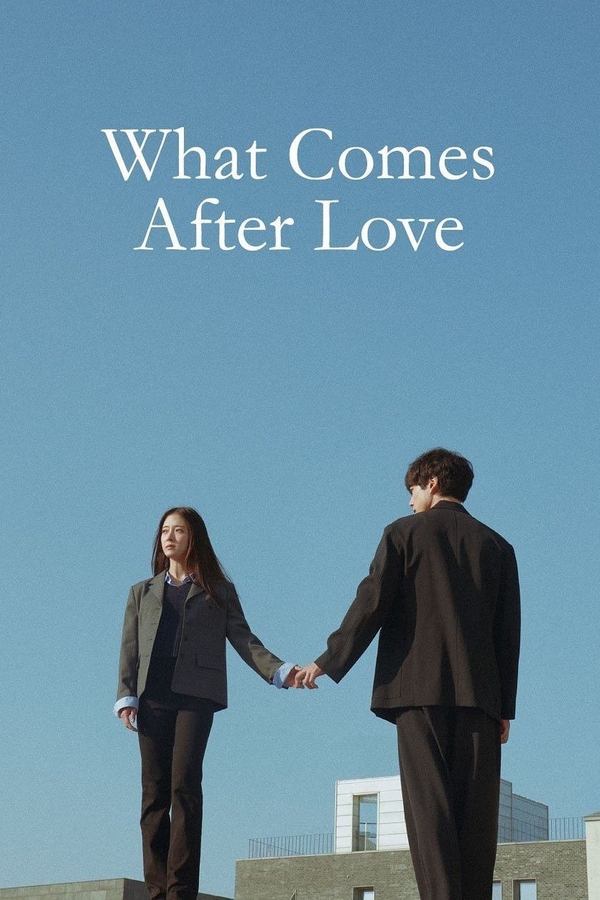 ซีรี่ย์เกาหลี เมื่อรักเลือนจาก What Comes after Love (2024) พากย์ไทย EP.1-6 จบ | โปสเตอร์ซีรี่ย์ ซีรี่ย์เกาหลี (2024) พากย์ไทย ซับไทย HD | ดูซีรี่ย์ออนไลน์